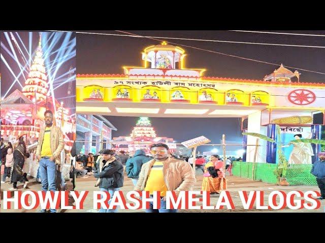 HOWLY RASH MELA VLOGS 2024//RASH MELA VIDEO//ASSAM RASH MELA//