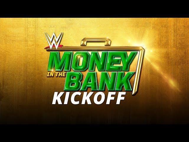 WWE Money In The Bank Kickoff: May 19, 2019