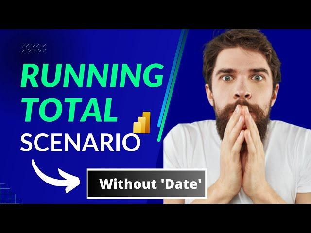 Scenario: Running Total Without Date | Power BI Interview | Must Watch