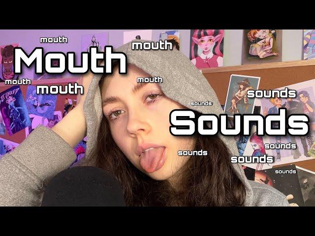 ASMR | A MEGA Mouth Sounds Assortment Video