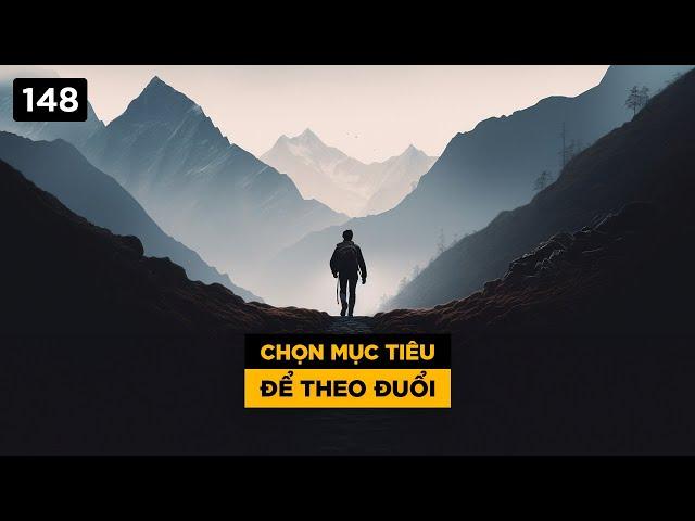 Chọn mục tiêu để theo đuổi