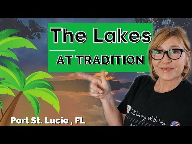 The Lakes at Tradition you will love this Port St Lucie Neighborhood!