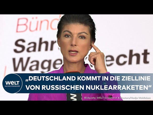 WAGENKNECHT: BSW "will keinen Maulkorb"– Parteichefin warnt eindringlich vor Russlands Atombedrohung