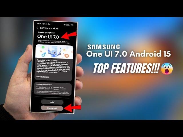 Samsung One UI 7.0 Android 15 - TOP FEATURES IS HERE!!!