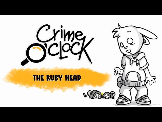 Crime O'clock - The Ruby Head Walkthrough l @GAMZILLA