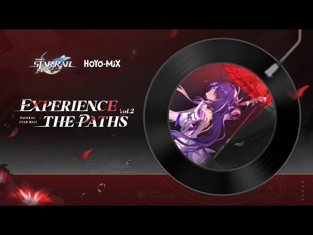 Experience the Paths Vol. 2 (Original Game Soundtrack) | Honkai: Star Rail