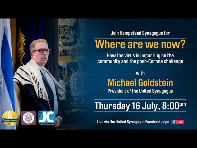 LIVE - Hampstead Synagogue:  United Synagogue President Michael Goldstein