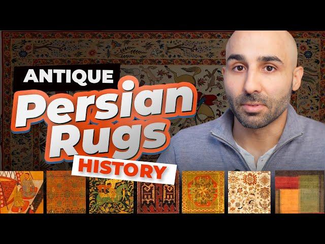 Antique Persian Rugs: History of World's Oldest Rugs