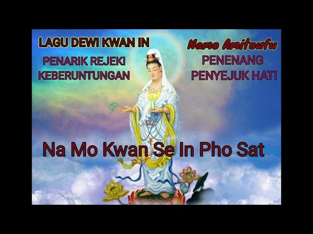 Dewi Kwan In - PENYEJUK HATI, PENARIK REJEKI DAN KEBERUNTUNGAN