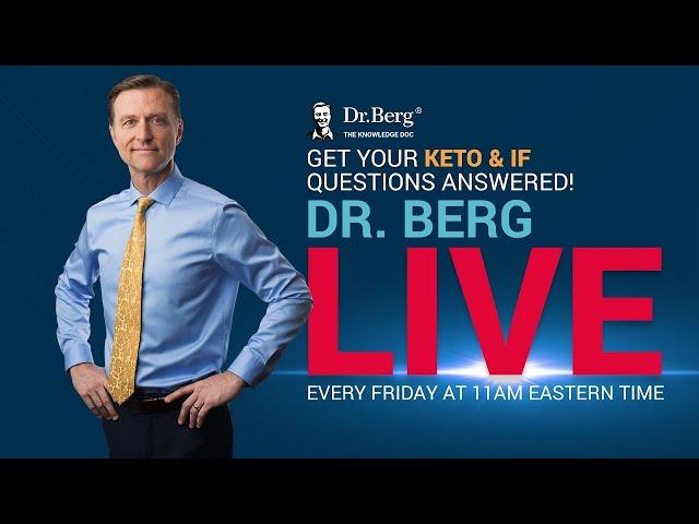 The Dr. Berg Show LIVE - November 1, 2024