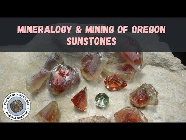 Mineralogy & Mining of Oregon Sunstones