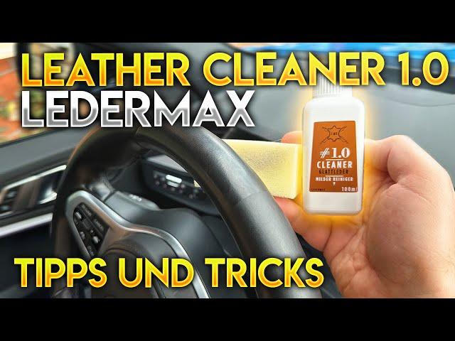 LMX Ledermax Cleaner 1.0 Lederreiniger mild: Anwendung, Tipps & Tricks mit Herwig Grabner