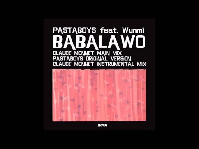 Babalawo - Pastaboys feat. Wunmi