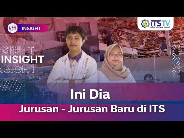 Ini Dia Jurusan-Jurusan Baru di ITS, Simak Yuk!