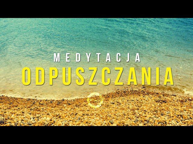 Medytacja Odpuszczania - Wolność i Balans - Joga Nidra | Free Flow