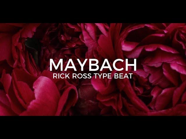 Rick Ross type beat "Maybach" || Free Type Beat 2020