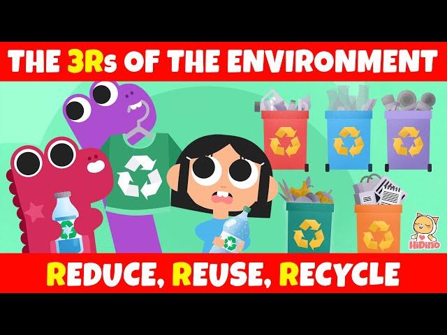  The 3Rs Of The Environment Learn About the 3 Rs | Save The Planet Earth | Kids Songs