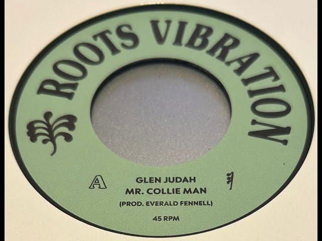 Roots Vibration-7"-Mr. Collie Man / Glen Judah