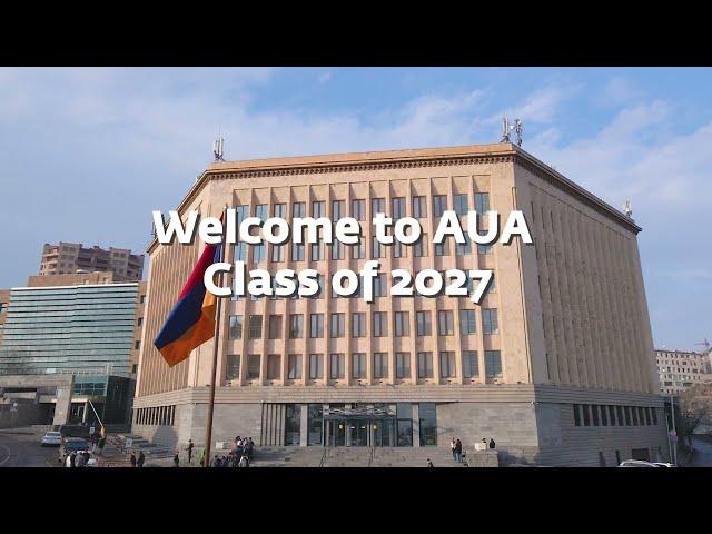 Welcome to AUA Class of 2027