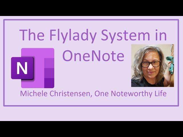 Managing the Flylady System in OneNote | Housekeeping | Digital Notebook |  Cleaning | Declutter