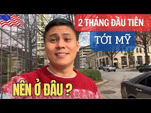 #28: Tới Mỹ 2 tháng đầu tiên nên ở đâu?, đến ngay chỗ làm hay tiểu bang có người thân?