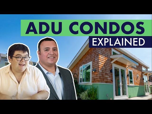 New ADU Condo Laws Explained (2024)