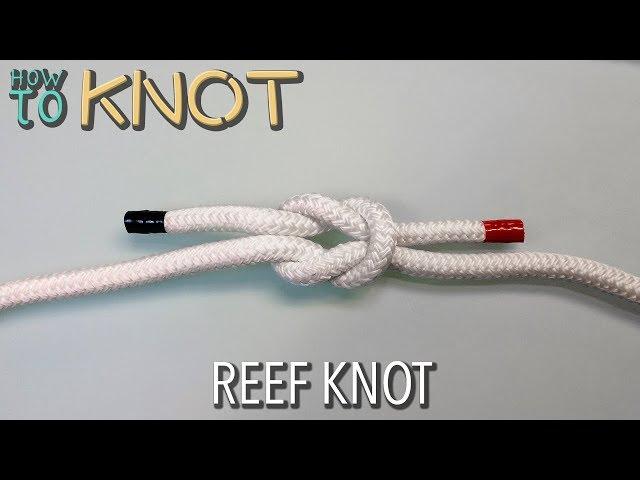 How to Tie a Reef Knot