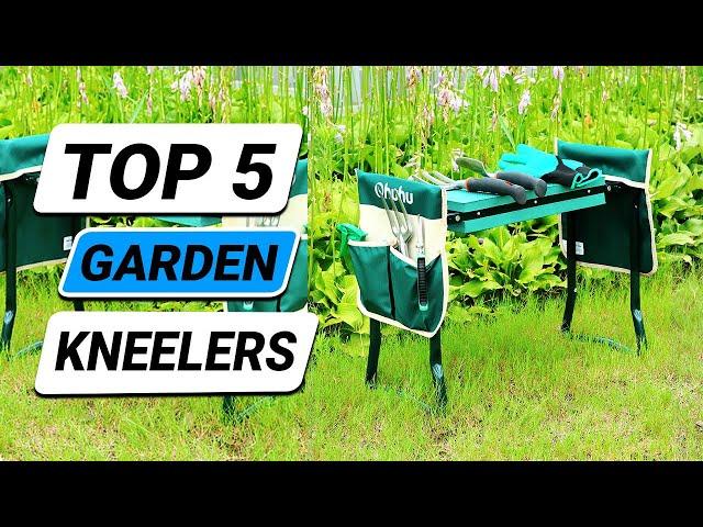 Top 5 Best Garden Kneelers and Seats You Can Buy Right Now [2023]