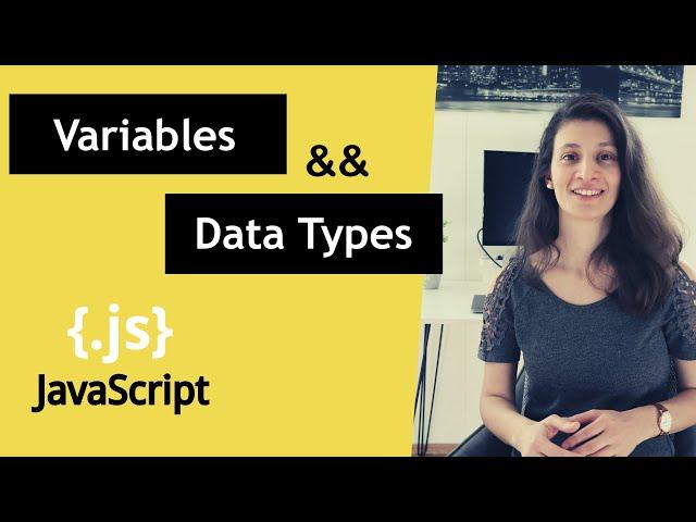 JavaScript Variables & JavaScript Data Types explained | JavaScript Tutorial #2