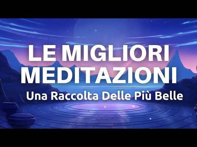 Dormire Profondamente Tutta La Notte - Una Selezione Delle Meditazioni Più Belle