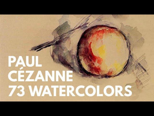 Paul Cezanne: A collection of 73 watercolors | Chronologically from 1867 to 1884