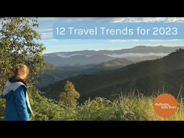 12 Travel Trends for 2023