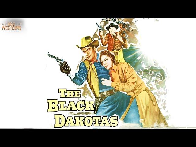 The Black Dakotas | Full Movie | Wild Westerns