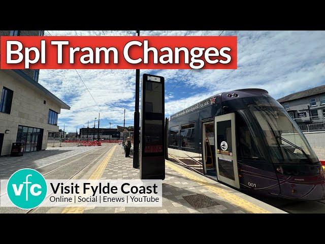 Blackpool Tram Changes