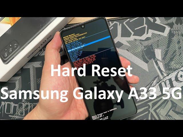 How To Hard Reset Samsung Galaxy A33 5G