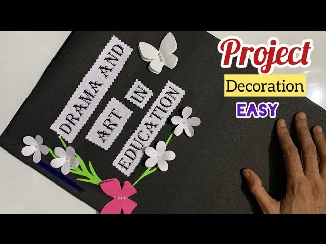 Project Decoration Ideas/ DIY Project Front Page Decoration/ DIY Project Design Ideas