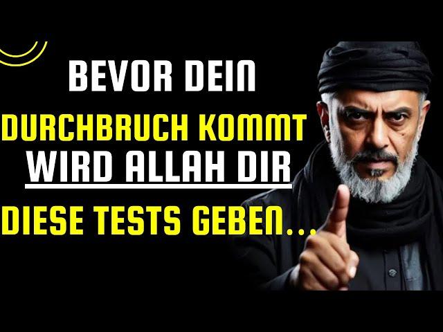 7 Zeichen, dass Allah dich auf einen massiven Durchbruch vorbereitet! | Islam motivation