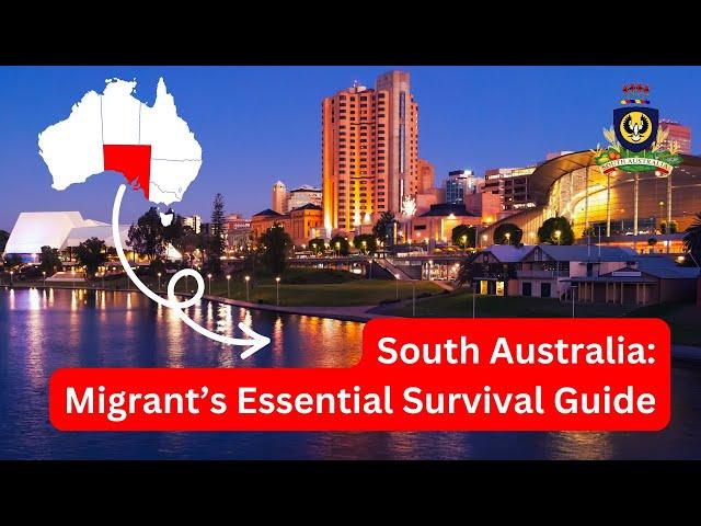 How to Migrate and Build a New Life in South Australia: A Complete Guide