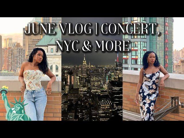 JUNE VLOG | MEG THEE STALLION CONCERT & EXPLORING NYC! FOOD, VIEWS & MORE!