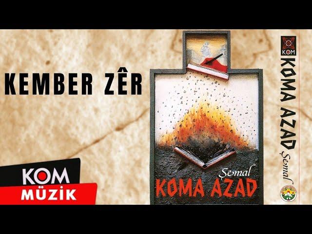 Koma Azad - Kember Zêr (1993 © Kom Müzik)