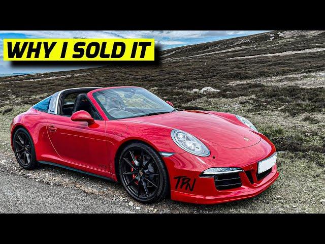 WHY I SOLD MY PORSCHE TARGA GTS 