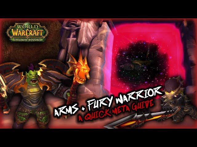 WoW TBC Arms + Fury Warrior: A Quick Meta Guide