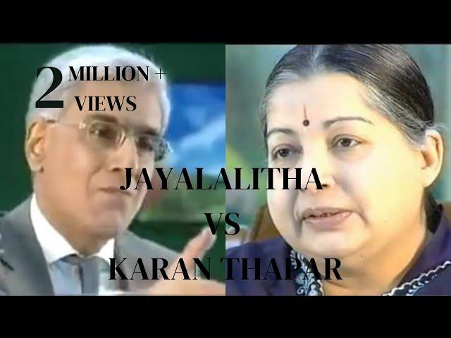 Jayalalitha's Bold Speech against a reporter Karan Thapar.