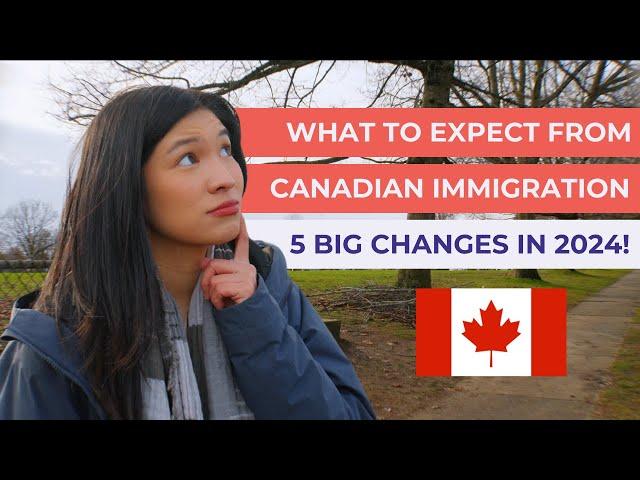 What to expect in Canadian immigration in 2024!