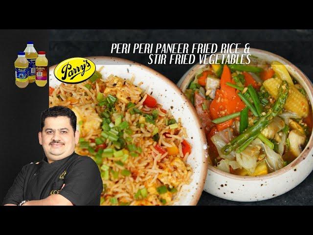 Peri Peri Paneer Fried Rice | Stir fried vegetables | Chinese cuisine | Chef Venkatesh Bhat