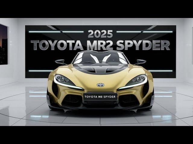 First Look: 2025 Toyota MR2 Spyder: A Legend Reborn