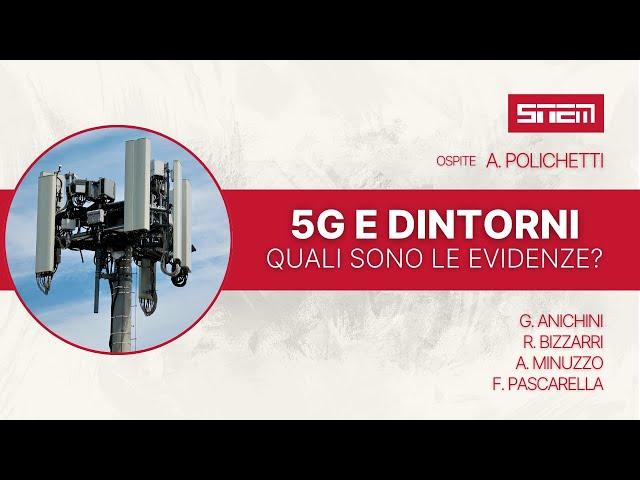 5G e Dintorni: Quali Sono le Evidenze? | con Alessandro Polichetti