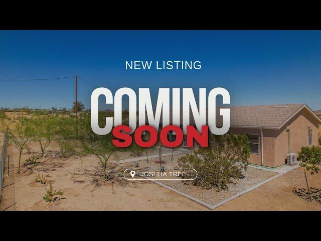New Listing Coming soon in Joshua Tree  | Sean Dittmer Realtor