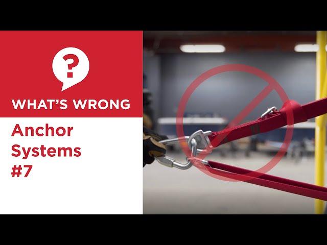 Anchor Systems #7 | What's Wrong? | CMC