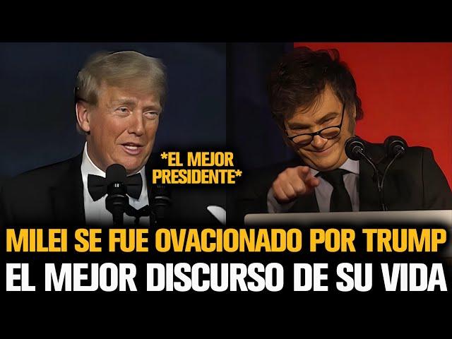 MILEI SE FUE OVACIONADO POR TRUMP EN EL DISCURSO MÁS IMPORTANTE DE SU VIDA 